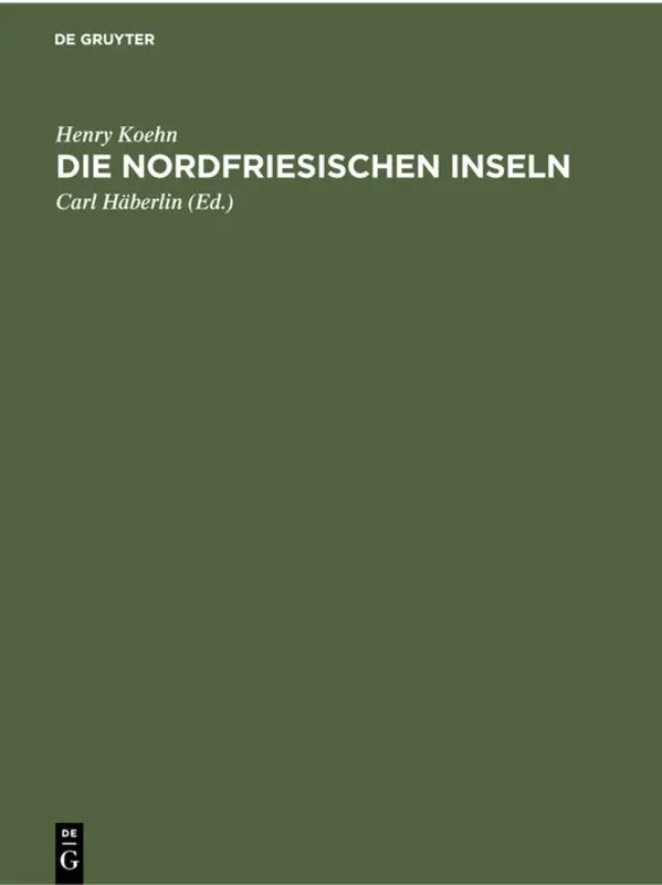 Cover: 9783112301326 | Die Nordfriesischen Inseln | Henry Koehn | Buch | 223 S. | Deutsch