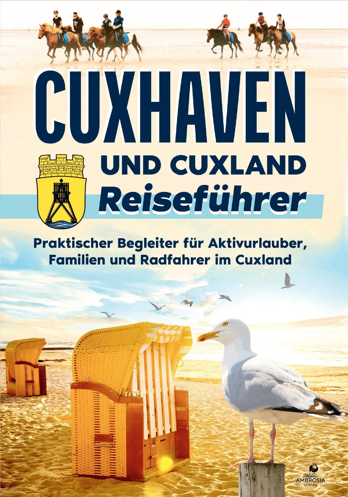 Cover: 9783690331326 | Cuxhaven und Cuxland Reiseführer | Meike Sörensen | Taschenbuch | 2026