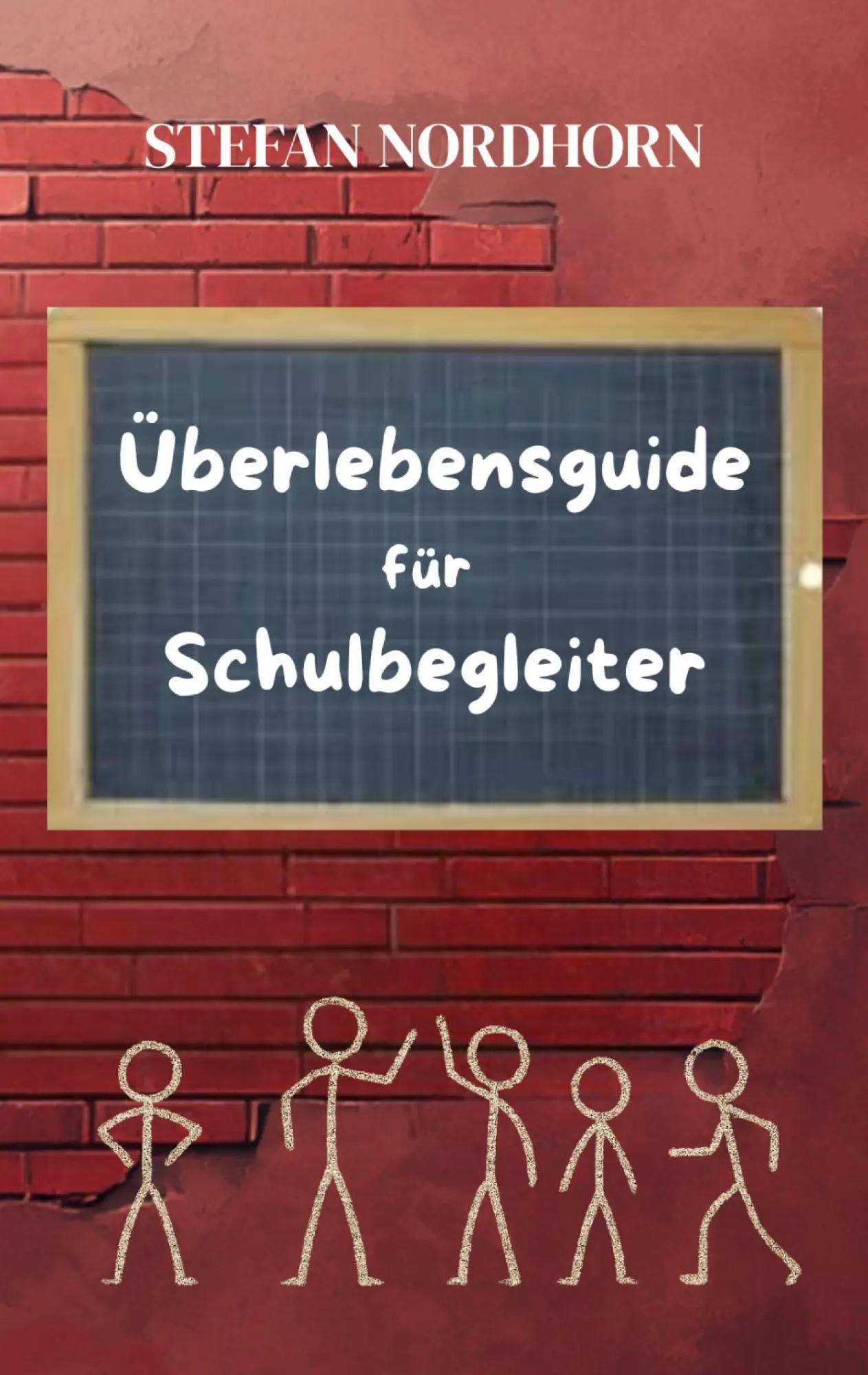 Cover: 9783695761326 | Überlebensguide für Schulbegleiter | Stefan Nordhorn | Taschenbuch