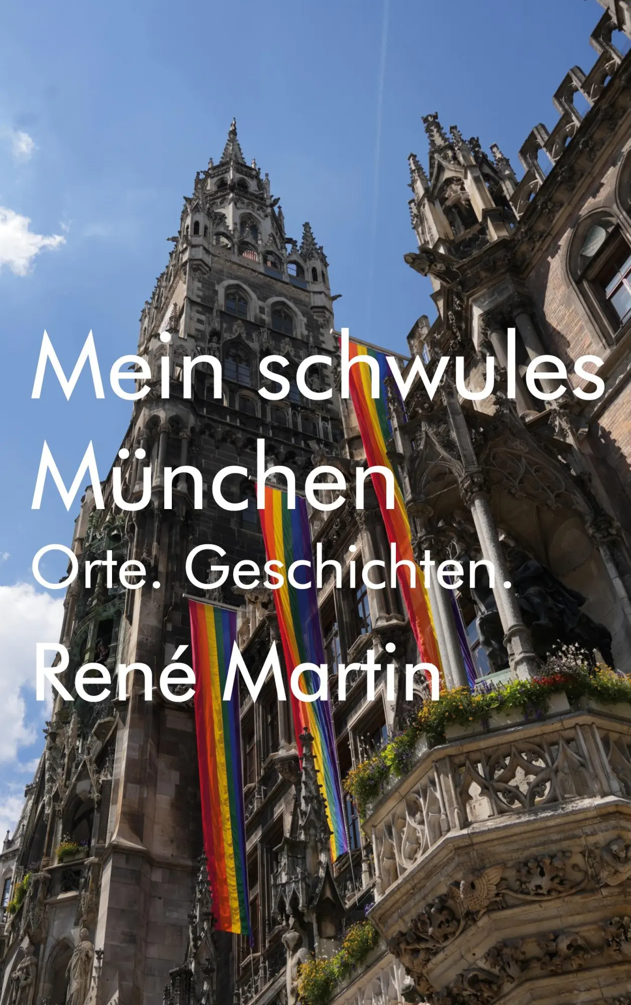 Cover: 9783696371326 | Mein schwules München | Orte. Geschichten. | René Martin | Taschenbuch