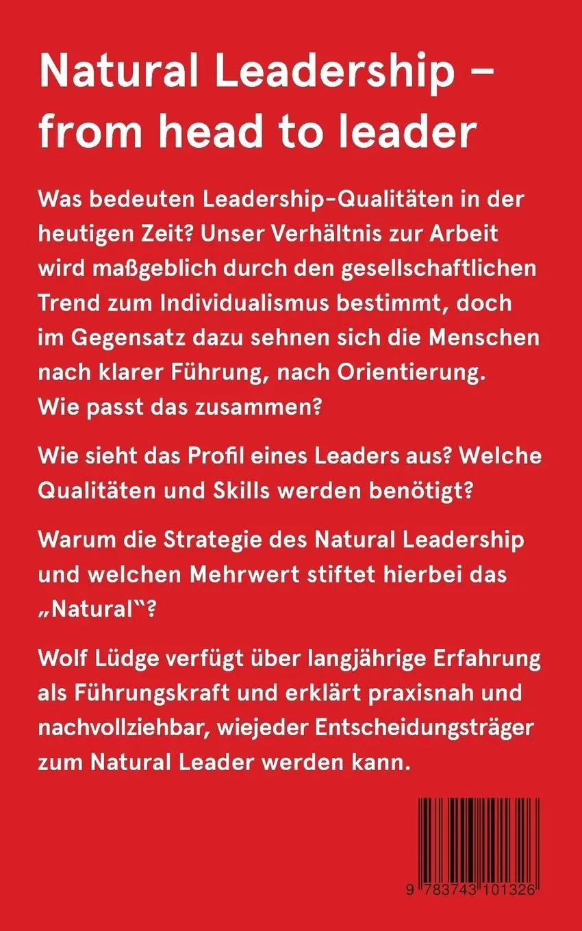 Rückseite: 9783743101326 | Natural Leadership | from head to leader | Wolf Lüdge | Taschenbuch