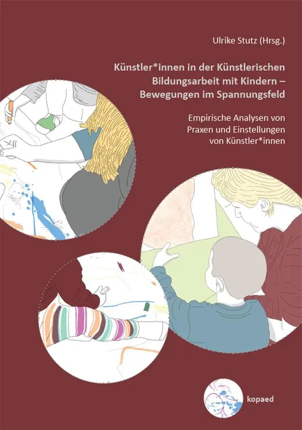 Cover: 9783968481326 | Künstler*innen in der Künstlerischen Bildungsarbeit mit Kindern -...