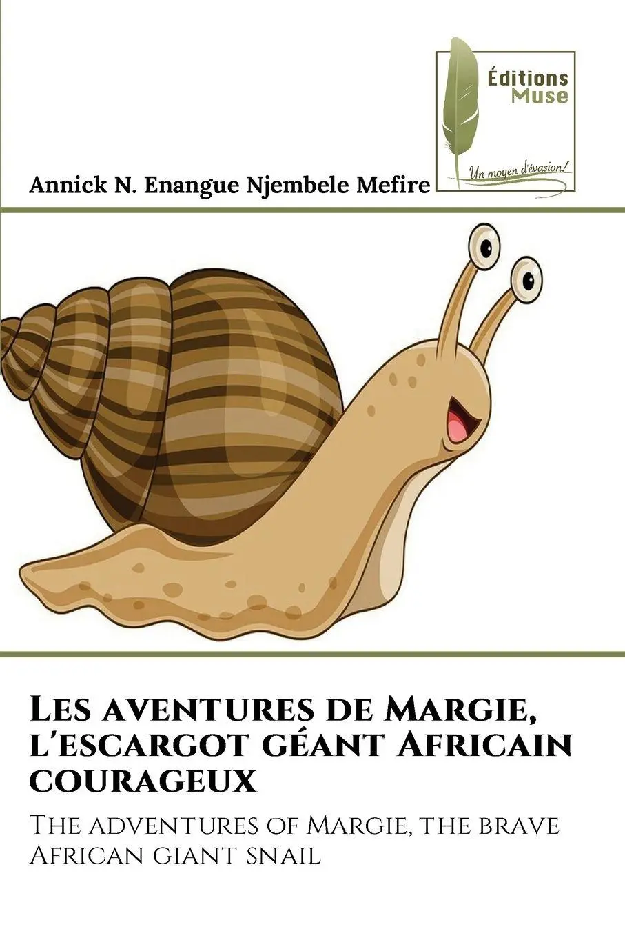Cover: 9786139761326 | Les aventures de Margie, l'escargot géant Africain courageux | Mefire