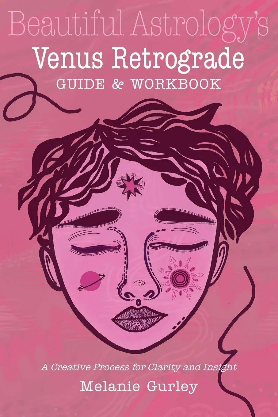 Cover: 9798987091326 | Beautiful Astrology's Venus Retrograde Guide and Workbook | Gurley