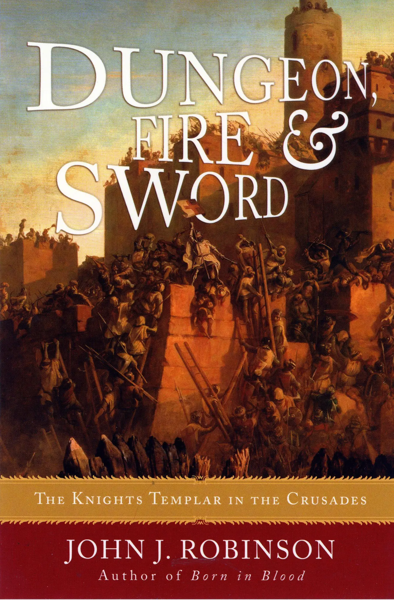 Cover: 9781590771426 | Dungeon, Fire and Sword | John J. Robinson | Taschenbuch | Englisch