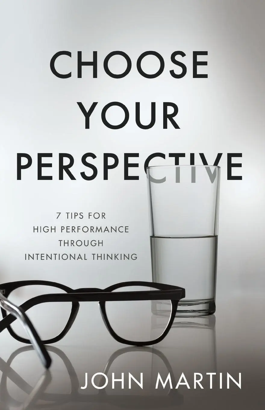 Cover: 9781640951426 | Choose Your Perspective | John Martin | Taschenbuch | Englisch | 2019