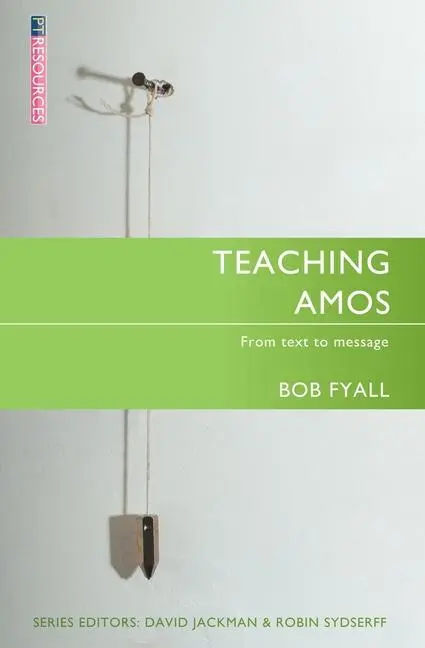 Cover: 9781845501426 | Teaching Amos | From text to message | Bob Fyall | Taschenbuch | 2012