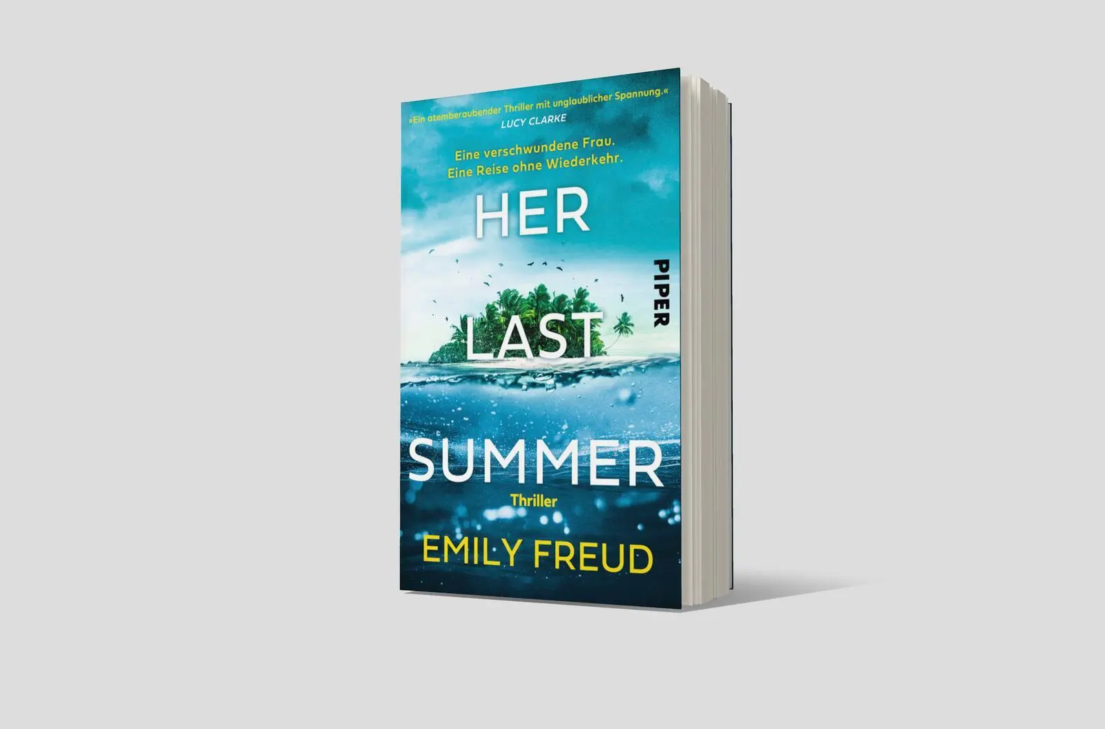 Bild: 9783492321426 | Her Last Summer - Eine verschwundene Frau. Eine Reise ohne Wiederkehr.