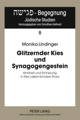Cover: 9783631601426 | Glitzernder Kies und Synagogengestein | Monika Lindinger | Buch | 2010