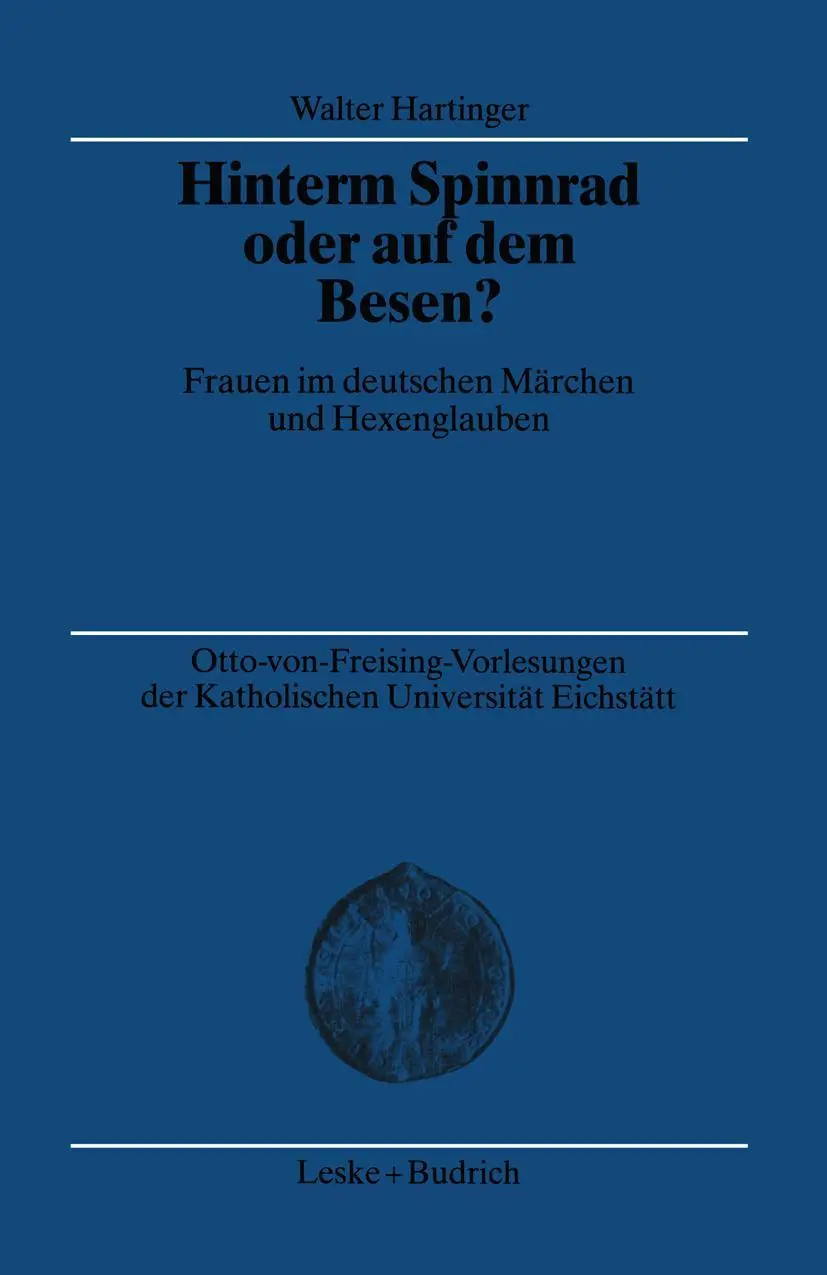 Cover: 9783810031426 | Hinterm Spinnrad oder auf dem Besen? | Walter Hartinger | Taschenbuch