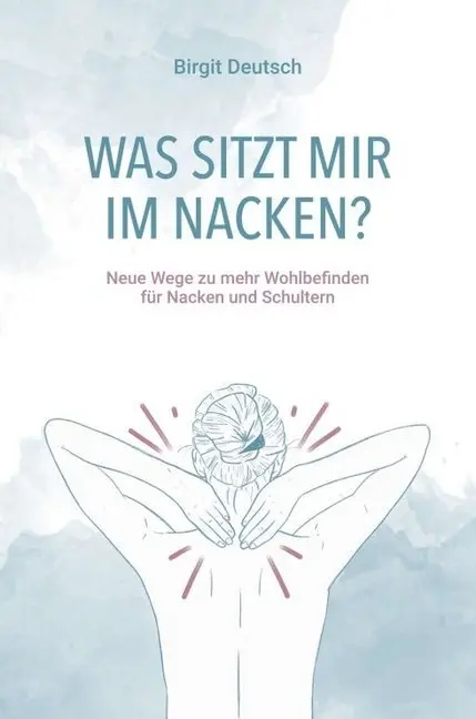 Cover: 9783990841426 | Was sitzt mir im Nacken? | Birgit Deutsch | Taschenbuch | 172 S.