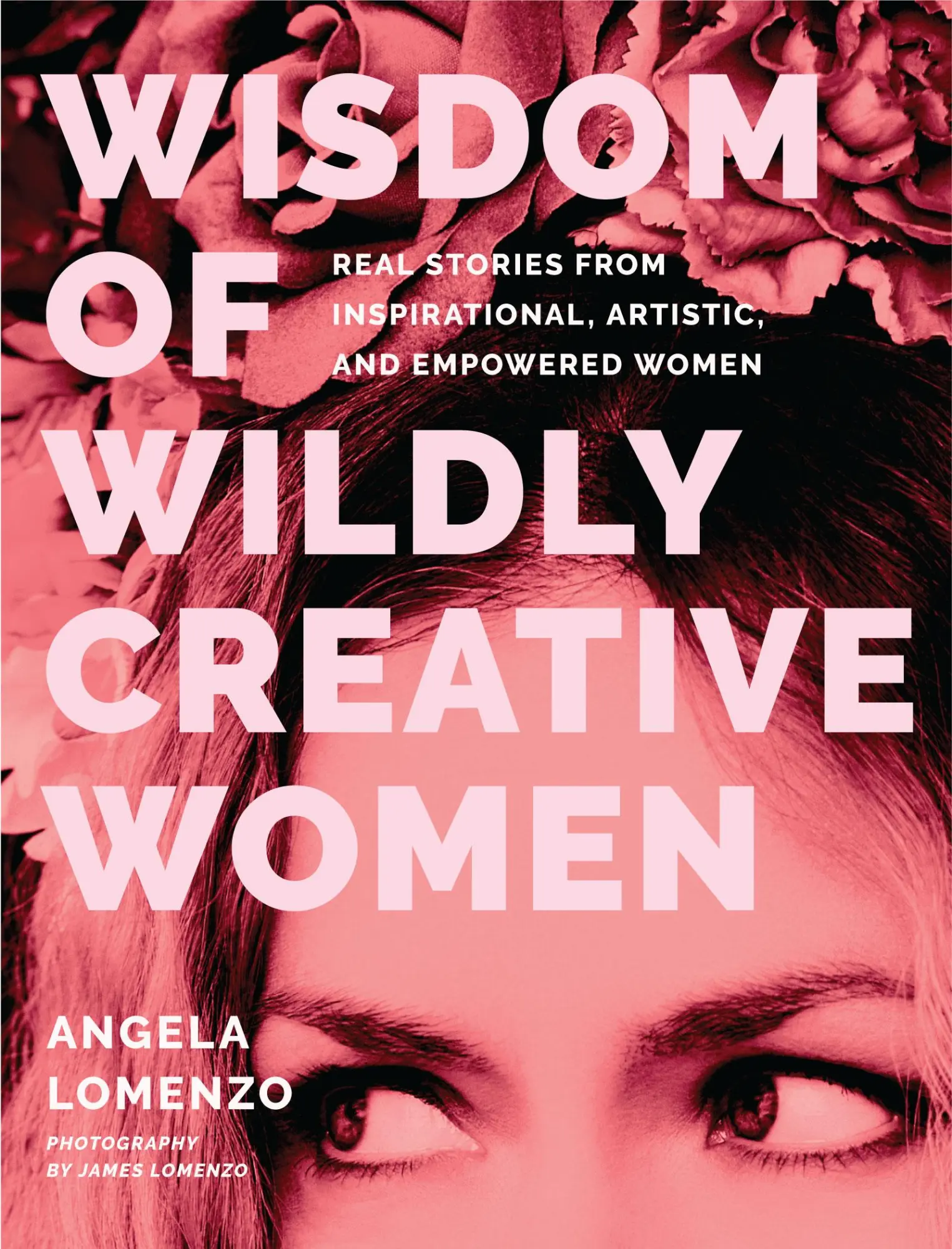 Cover: 9781684811526 | Wisdom of Wildly Creative Women | Angela Lomenzo | Buch | Gebunden