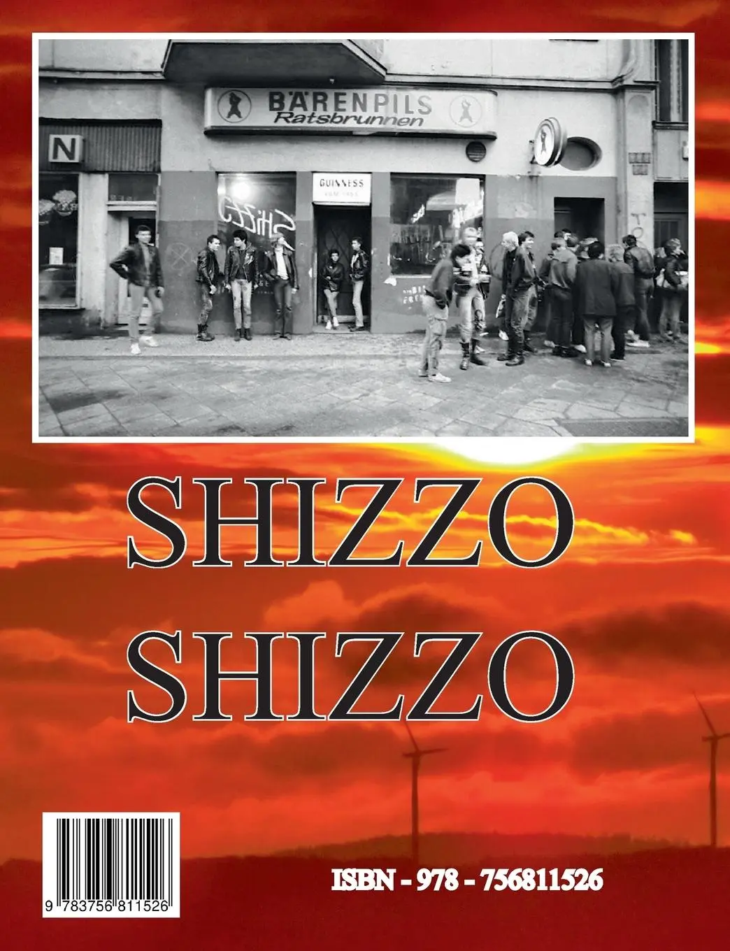 Rückseite: 9783756811526 | Fotografien Shizzo und West-Berlin 1975 -1982 | Wolfgang Schorat