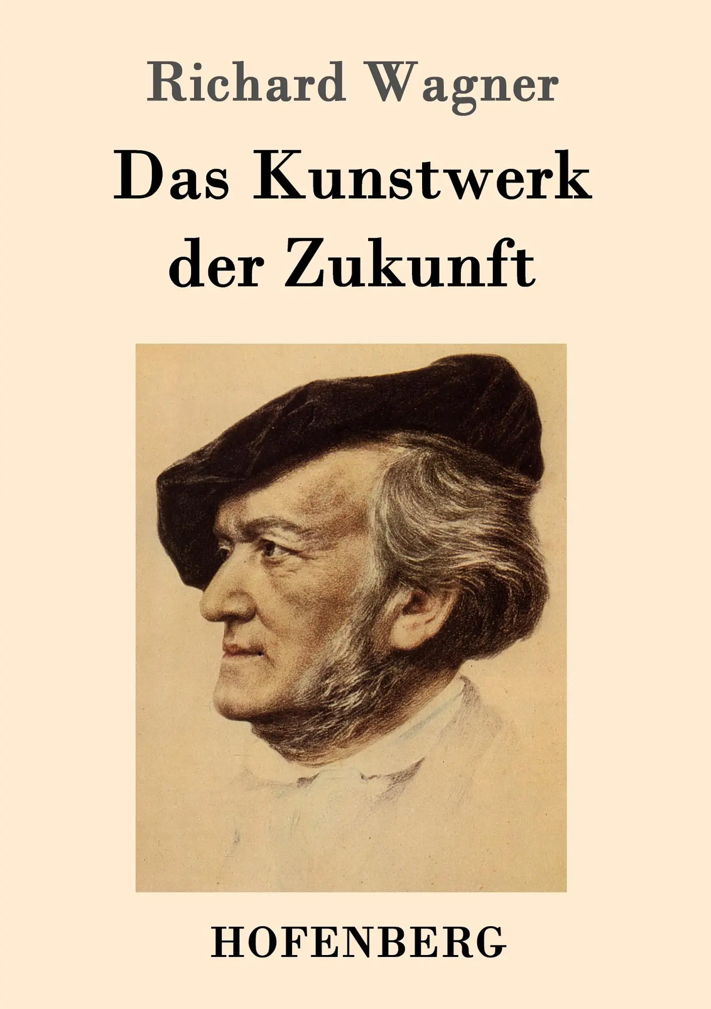 Cover: 9783861991526 | Das Kunstwerk der Zukunft | Richard Wagner | Taschenbuch | 128 S.
