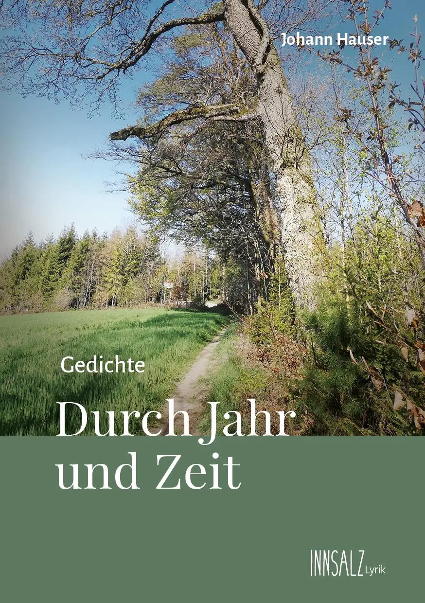 Cover: 9783903321526 | Gedichte Durch Jahr und Zeit | Johann Hauser | Buch | Gebunden | 2021