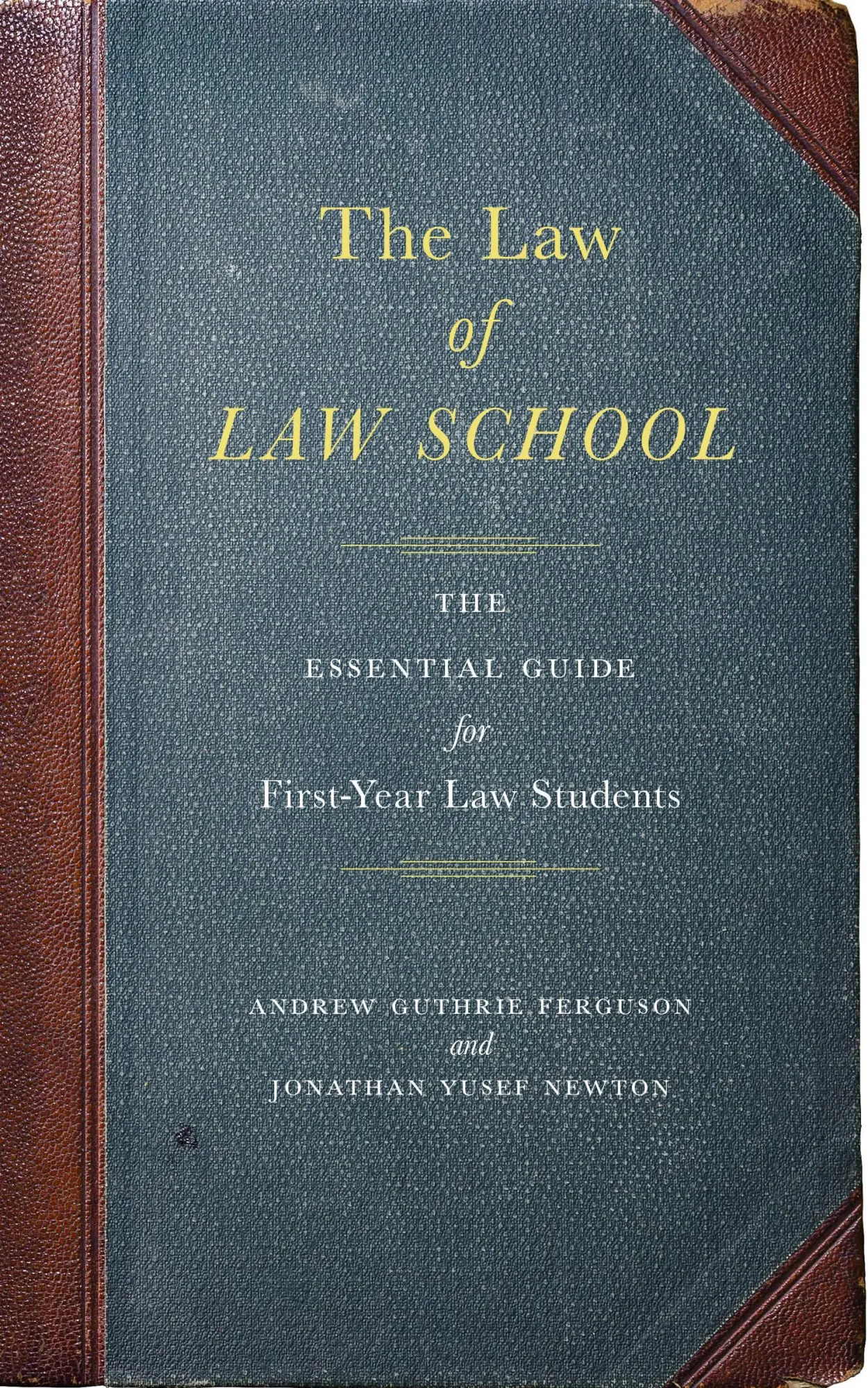 Cover: 9781479801626 | The Law of Law School | Andrew Guthrie Ferguson (u. a.) | Taschenbuch