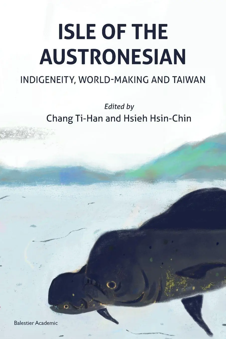 Cover: 9781913891626 | Isle of the Austronesian | Indigeneity, World-Making and Taiwan | Buch