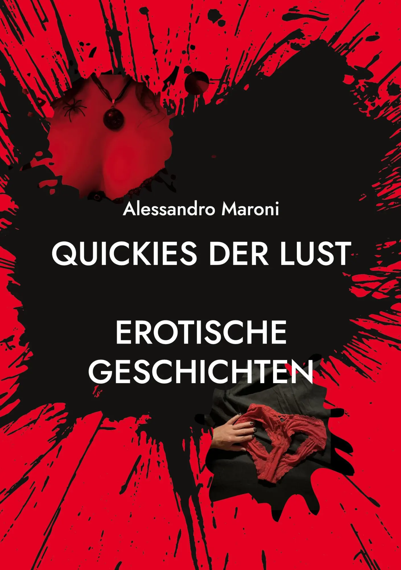 Cover: 9783695731626 | Quickies der Lust | erotische Geschichten | Alessandro Maroni | Buch