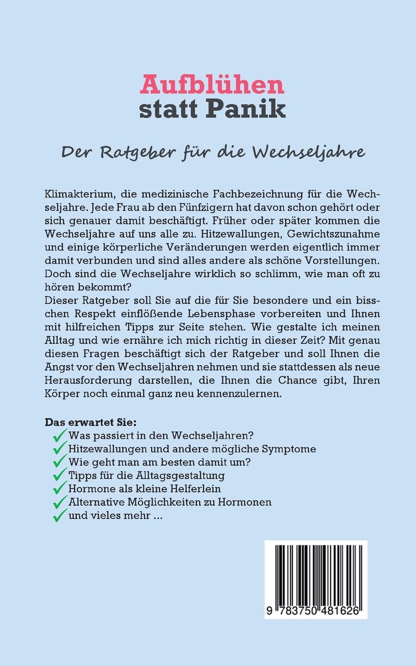 Rückseite: 9783750481626 | Aufblühen statt Panik: Der Ratgeber für die Wechseljahre - Wie Sie...