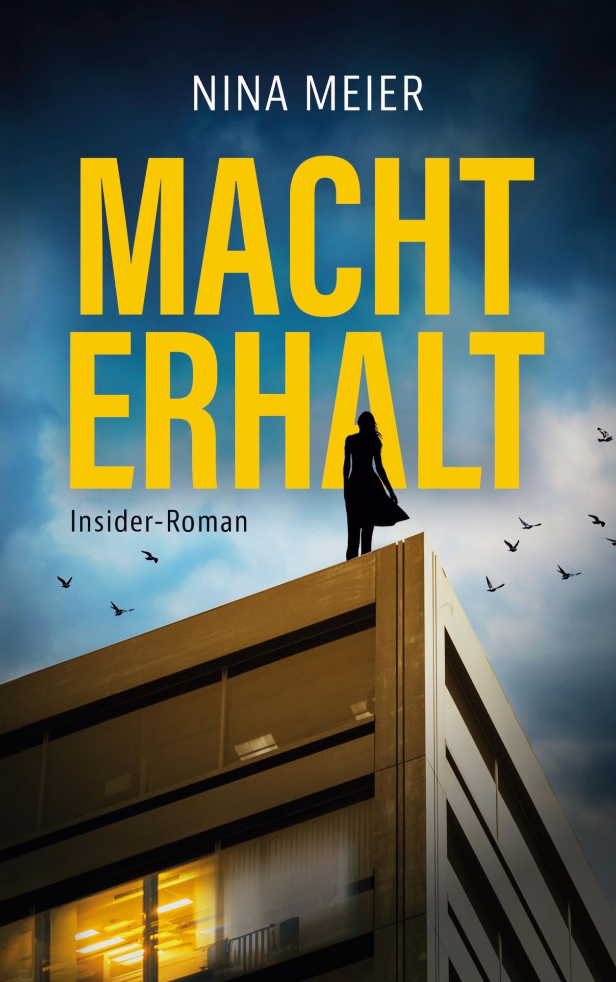 Cover: 9783758331626 | Machterhalt | Insider-Roman | Nina Meier | Taschenbuch | 328 S. | 2024