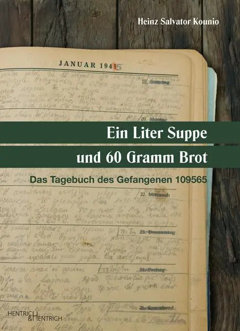 Cover: 9783955651626 | Ein Liter Suppe und 60 Gramm Brot | Das Tagebuch des Gefangenen 109565
