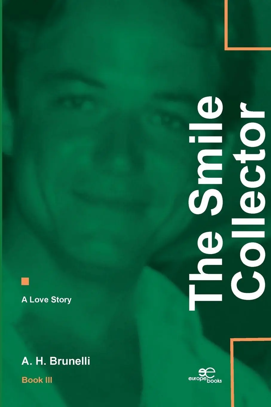 Cover: 9791256971626 | The Smiles Collector | A. H. Brunelli | Taschenbuch | Englisch | 2026