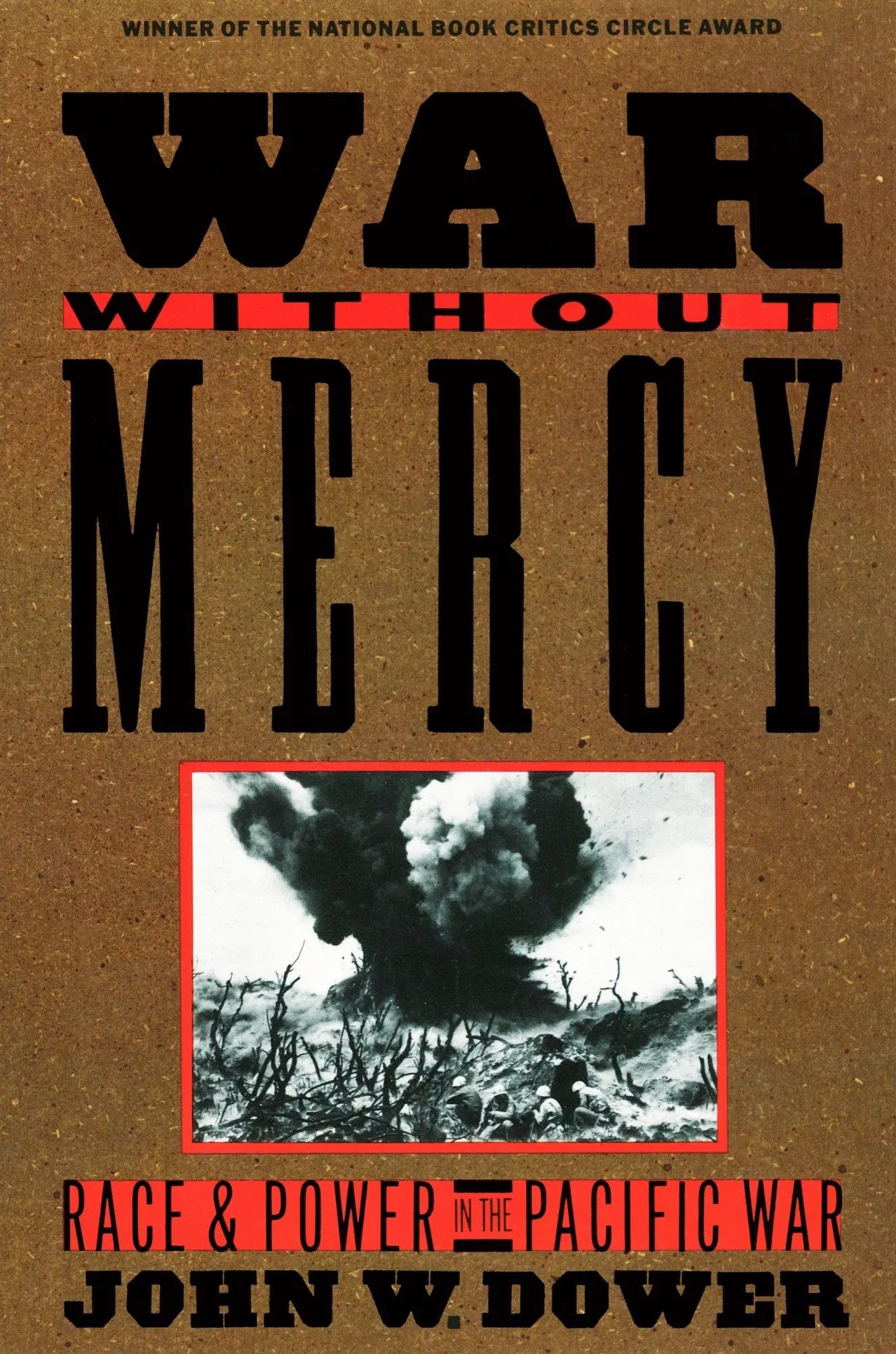 Cover: 9780394751726 | War Without Mercy | Race and Power in the Pacific War | John Dower