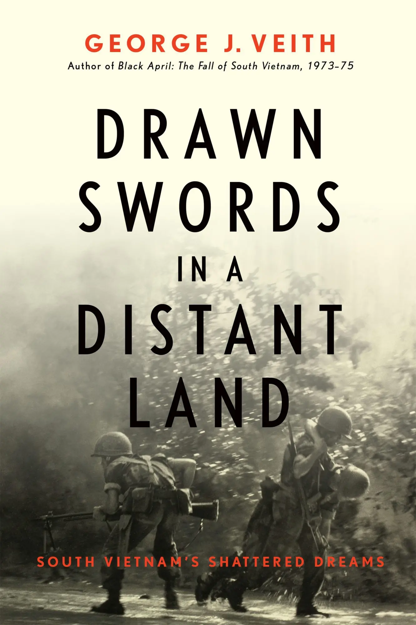 Cover: 9781641771726 | Drawn Swords in a Distant Land | South Vietnam's Shattered Dreams