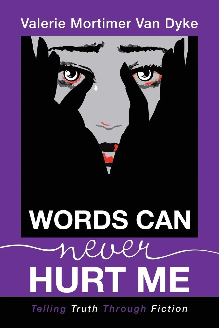Cover: 9781982261726 | Words Can Never Hurt Me | Telling Truth Through Fiction | Dyke | Buch