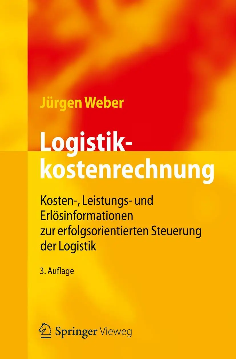 Cover: 9783642251726 | Logistikkostenrechnung | Jürgen Weber | Taschenbuch | xiii | Deutsch