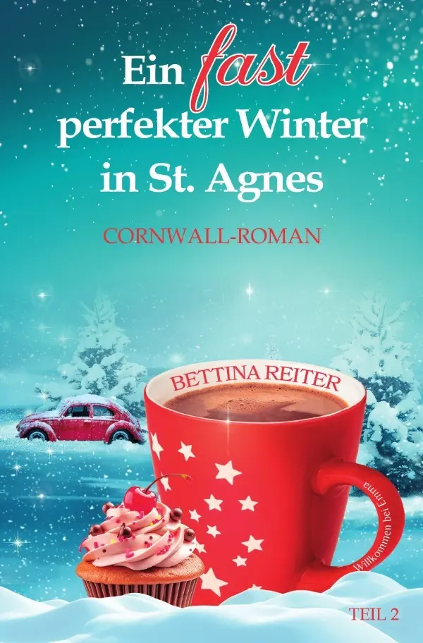 Cover: 9783759861726 | Ein fast perfekter Winter in St. Agnes | DE | Bettina Reiter | Buch