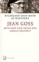 Cover: 9783843601726 | Jean Goss | Mystiker und Zeuge der Gewaltfreiheit | Goss-Mayr (u. a.)