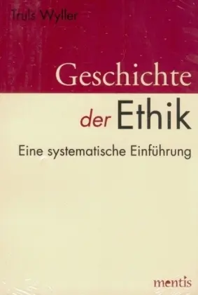 Cover: 9783897851726 | Geschichte der Ethik | Eine systematische Einführung | Truls Wyller