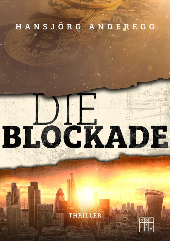 Cover: 9783967521726 | Die Blockade | Hansjörg Anderegg | Taschenbuch | 356 S. | Deutsch