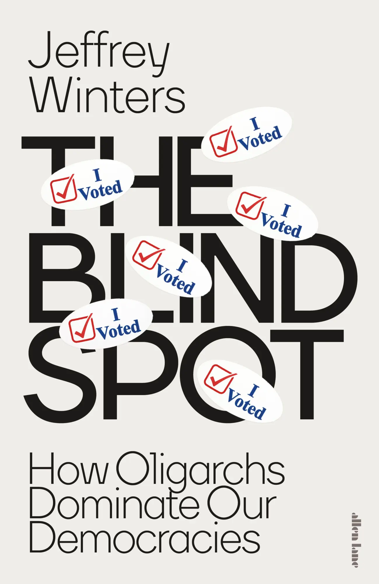Cover: 9780241661826 | The Blind Spot | How Oligarchs Dominate Our Democracies | Winters