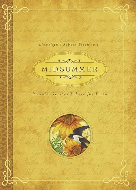 Cover: 9780738741826 | Midsummer | Rituals, Recipes &amp; Lore for Litha | Llewellyn (u. a.)