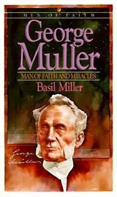 Cover: 9780871231826 | George Muller - Man of Faith and Miracles | Basil Miller | Taschenbuch