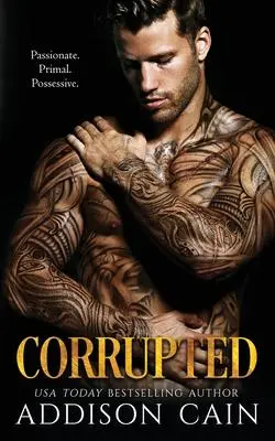 Cover: 9781950711826 | Corrupted | Addison Cain | Taschenbuch | Englisch | 2021