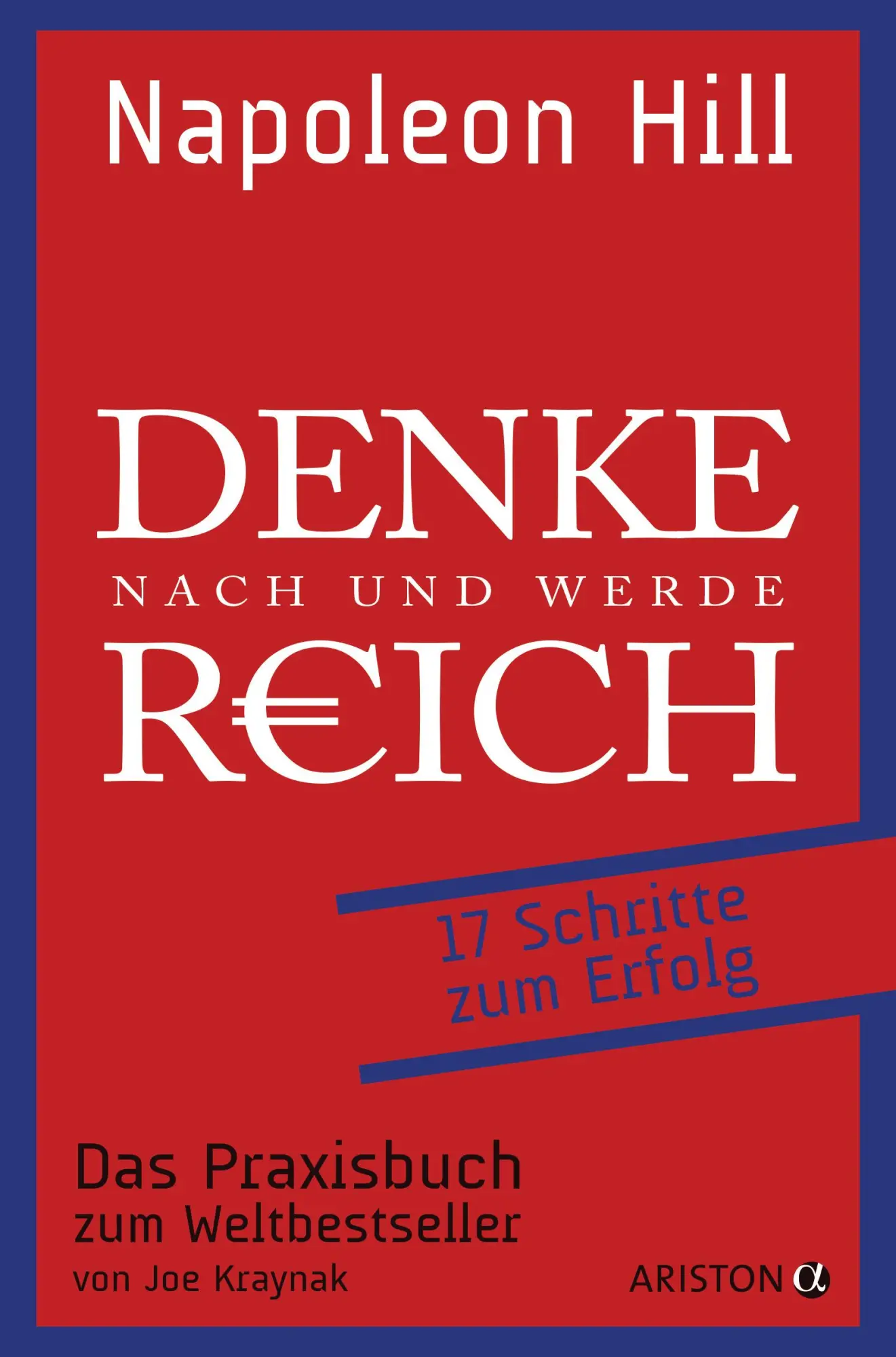 Cover: 9783424201826 | Denke nach und werde reich | Napoleon Hill | Taschenbuch | 320 S.