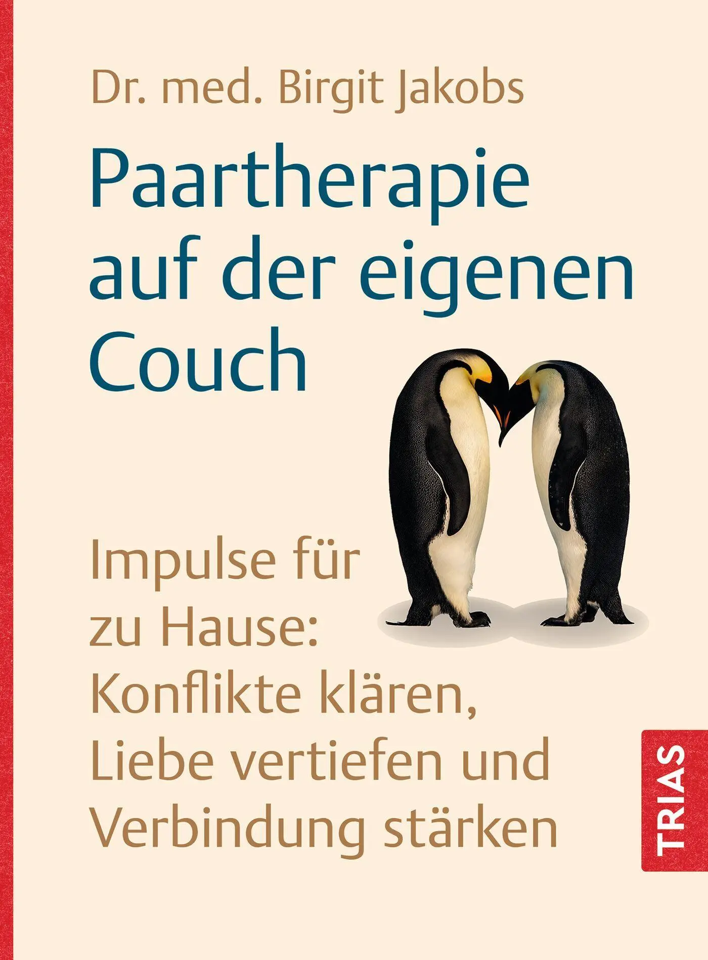 Cover: 9783432121826 | Paartherapie auf der eigenen Couch | Birgit Jakobs | Taschenbuch