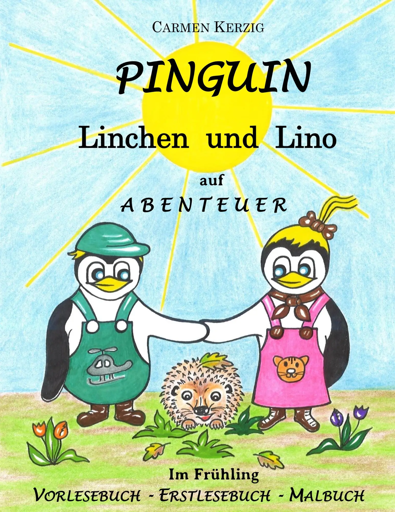 Cover: 9783751901826 | Pinguin Linchen und Lino auf Abenteuer im Frühling | Carmen Kerzig