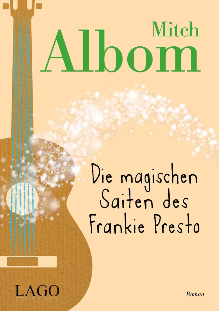 Cover: 9783957611826 | Die magischen Saiten des Frankie Presto | Roman | Mitch Albom | Buch