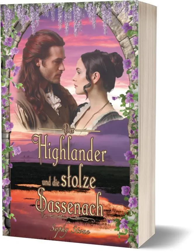 Cover: 9783982741826 | Der Highlander und die stolze Sassenach | Sophy Stone | Taschenbuch