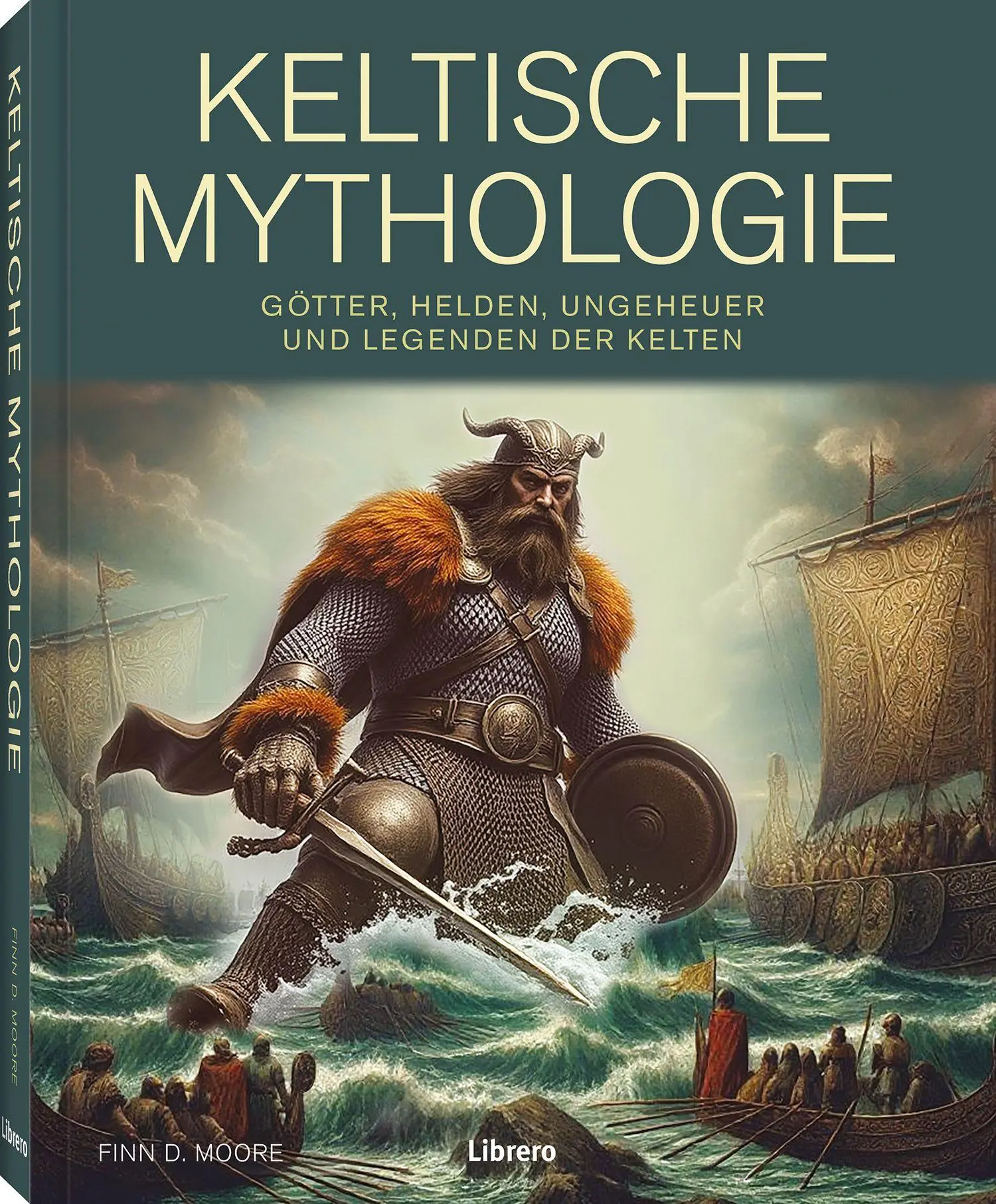 Cover: 9789464991826 | Keltische Mythologie | Finn D. Moore | Buch | 224 S. | Deutsch | 2026