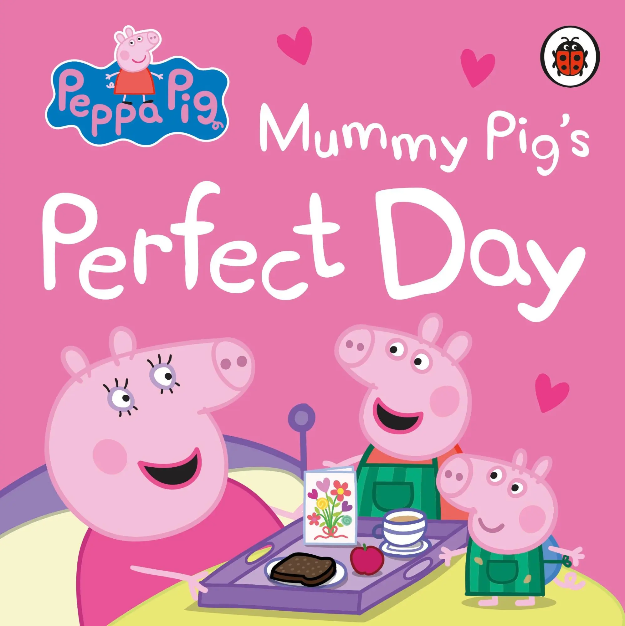 Cover: 9780241721926 | Peppa Pig: Mummy Pig's Perfect Day | Pig Peppa | Buch | Peppa Pig