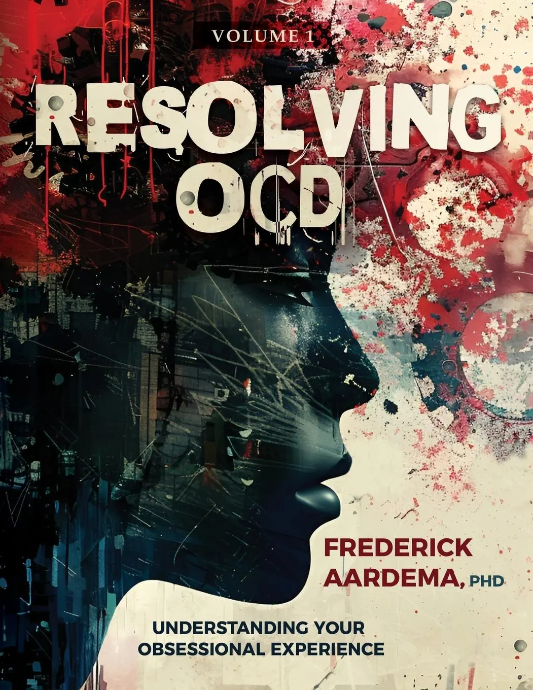 Cover: 9780987911926 | Resolving OCD | Understanding Your Obsessional Experience (Volume 1)