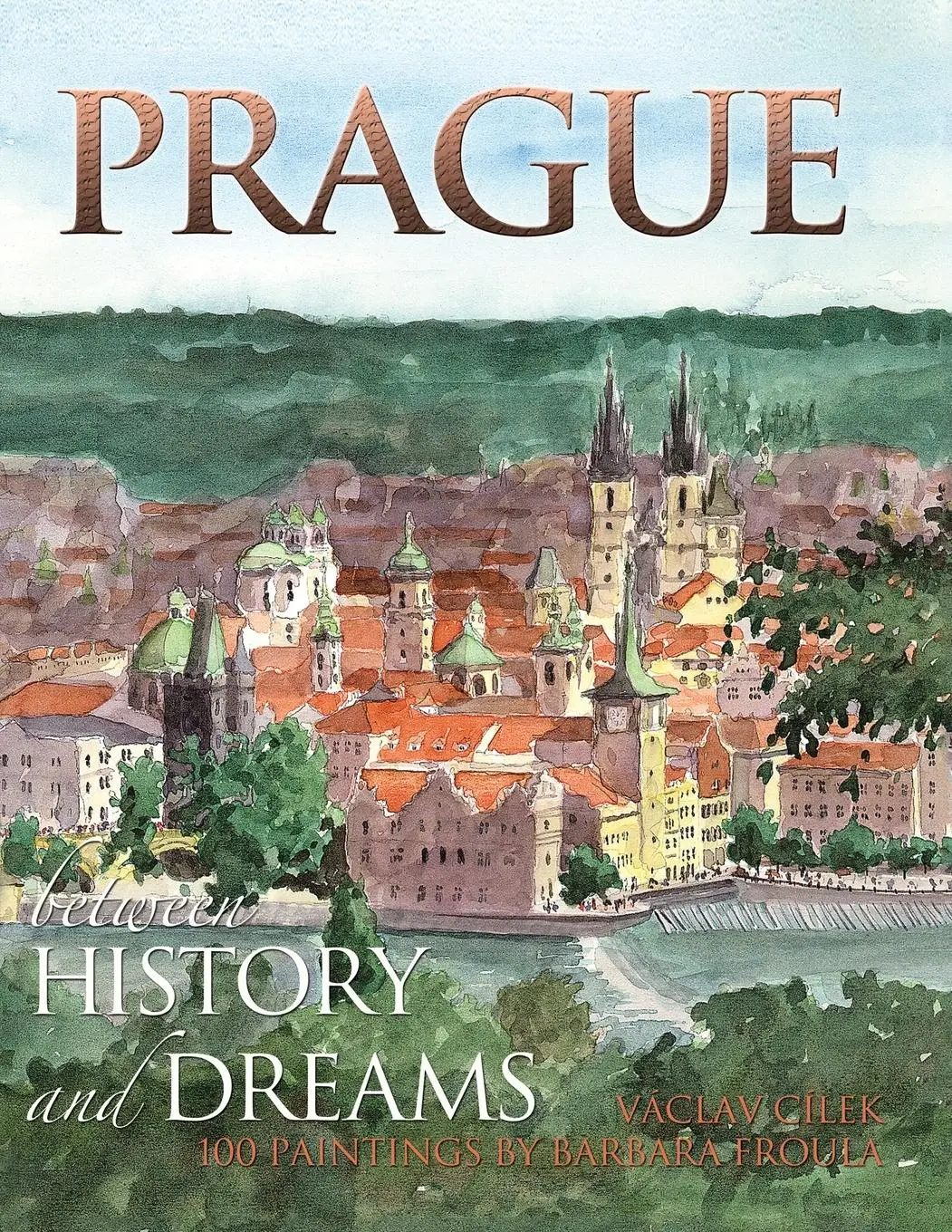 Cover: 9781413431926 | Prague Between History and Dreams | Barbara Froula | Taschenbuch