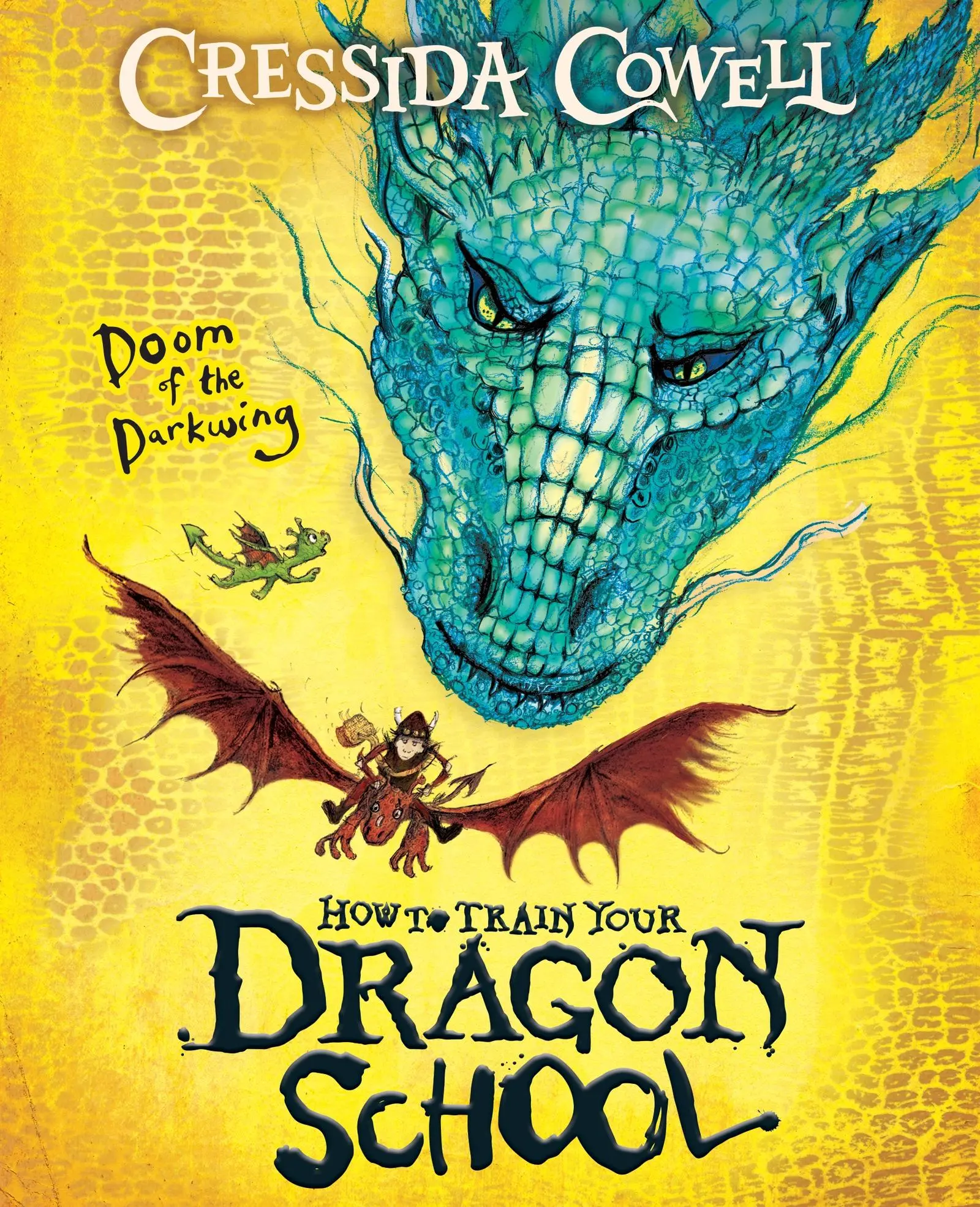 Cover: 9781444981926 | How To Train Your Dragon School 01: Doom of the Darkwing | Cowell