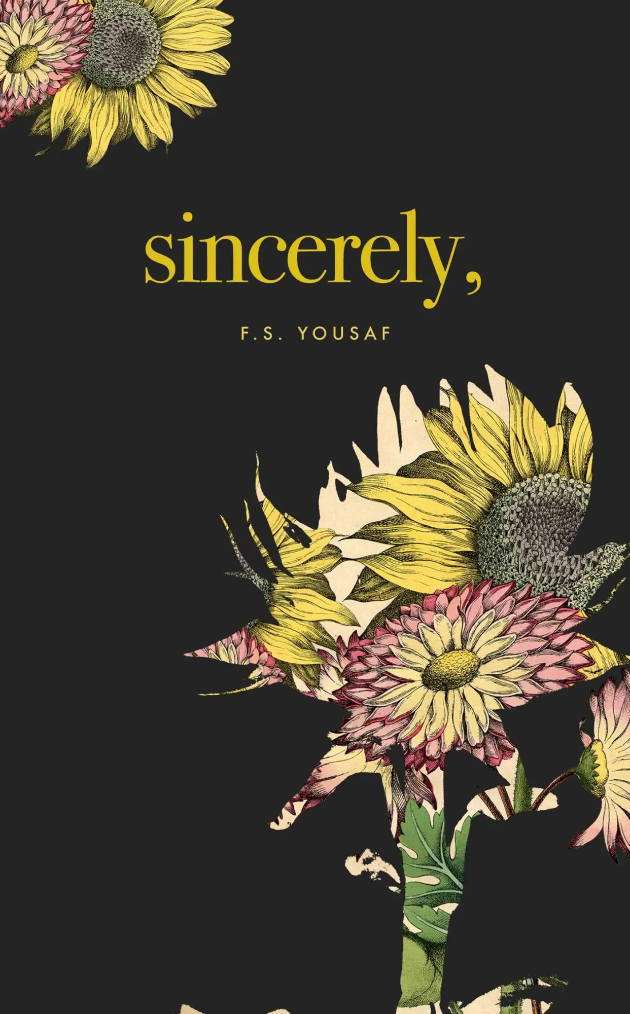 Cover: 9781771681926 | Sincerely | F S Yousaf | Taschenbuch | Kartoniert / Broschiert | 2020