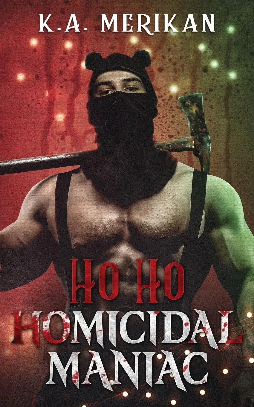 Cover: 9781914921926 | Ho Ho Homicidal Maniac | K. A. Merikan | Taschenbuch | Englisch | 2025